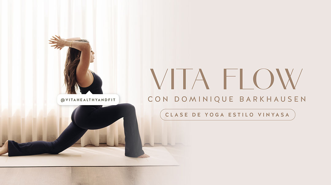Vita Flow con Dominique Barkhausen | Miércoles 22 Noviembre